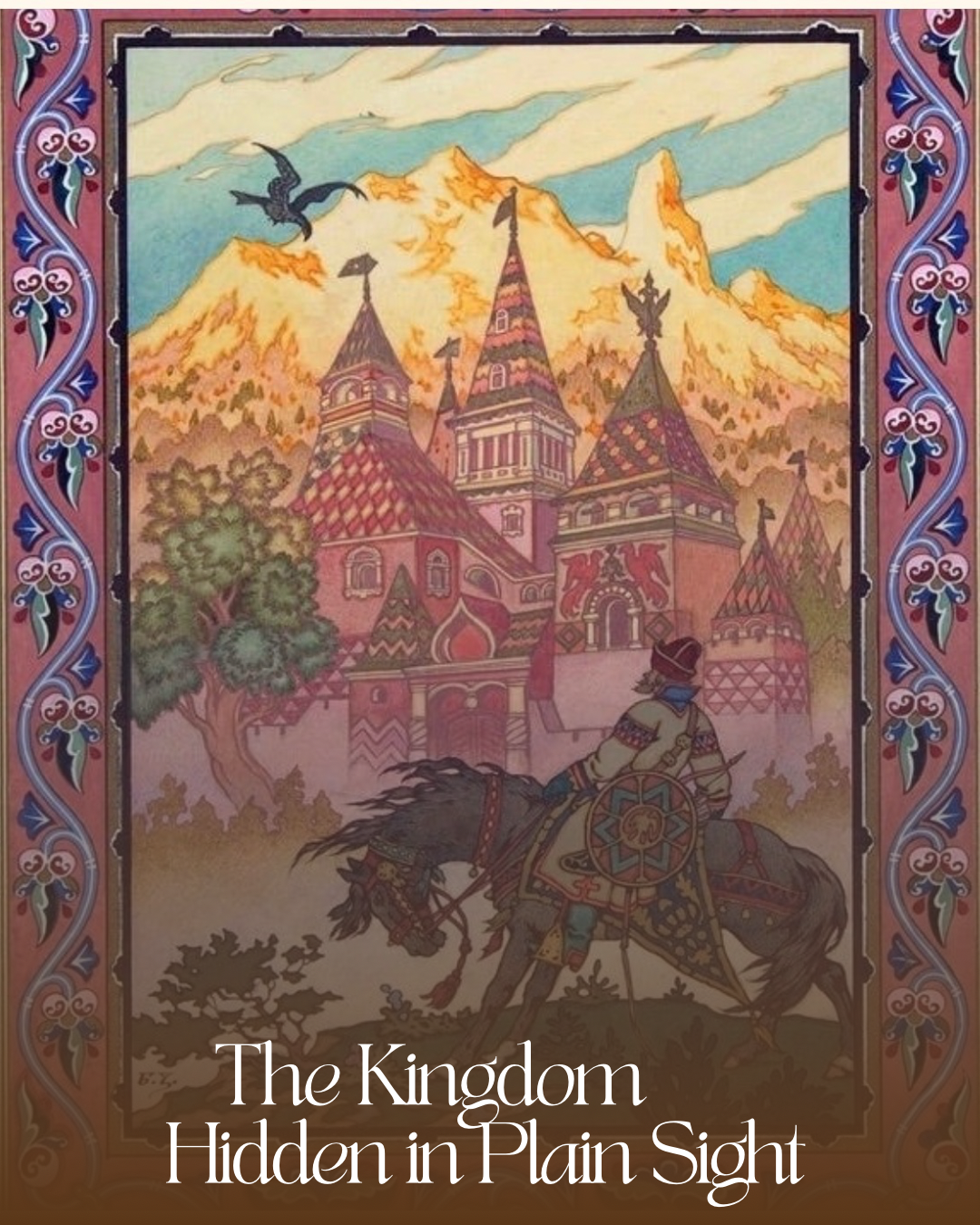 The Kingdom Hidden in Plain Sight
